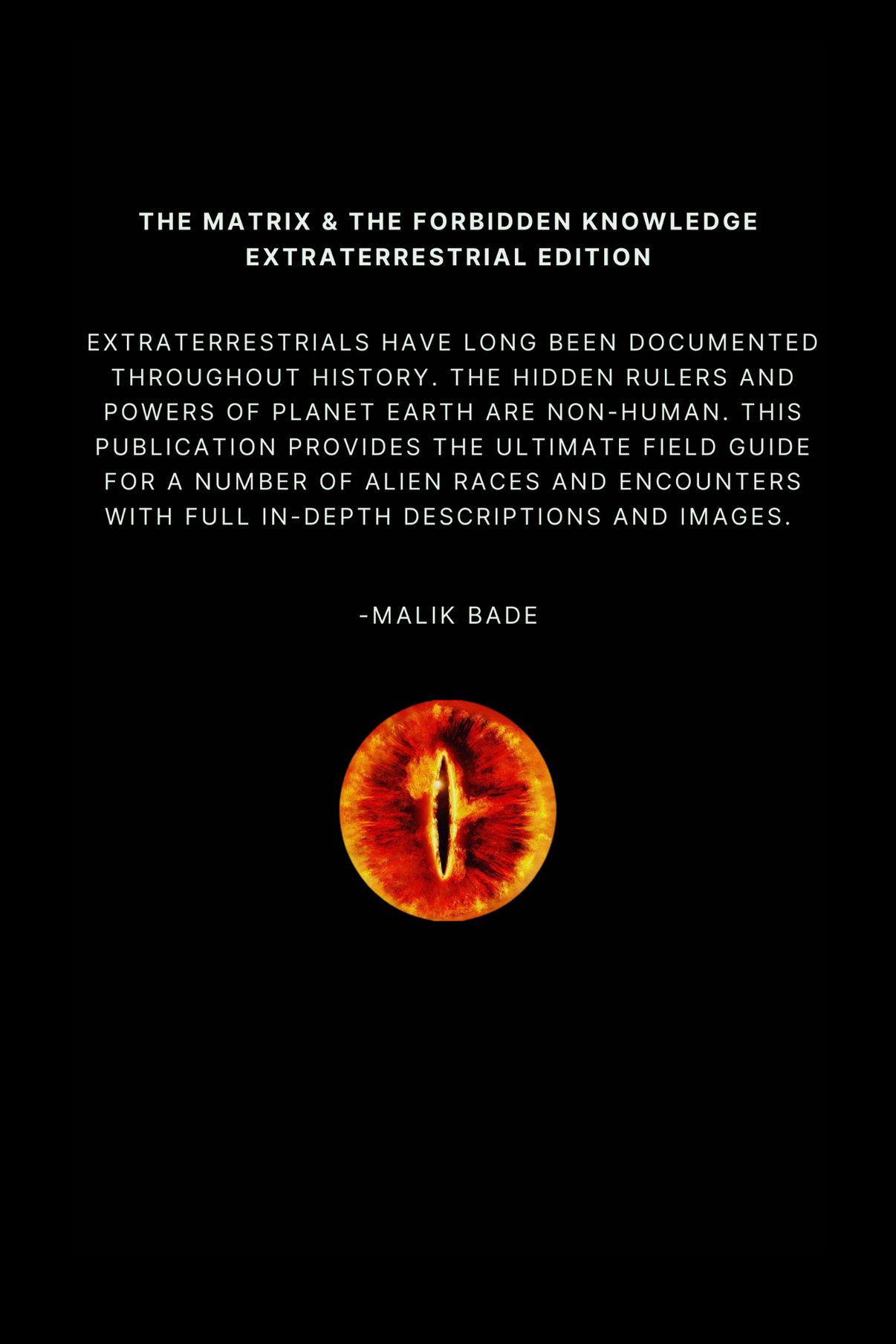 The Matrix & The Forbidden Knowledge Extraterrestrial Editon (Vol 2